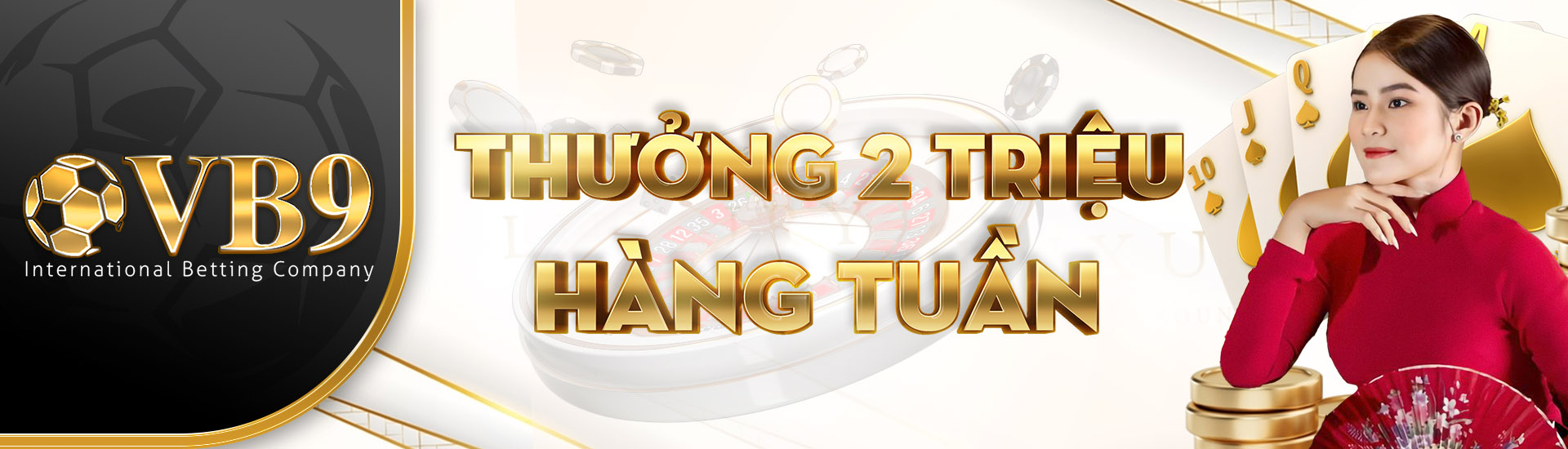 Thưởng hàng tuần 2 triệu